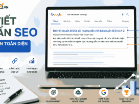 Bài viết chuẩn SEO là gì? Hướng dẫn 5 bước viết bài SEO lên Top Google